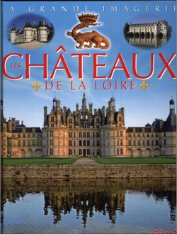 Les Châteaux de la Loire