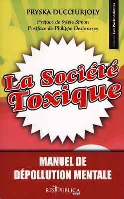 La Société Toxique